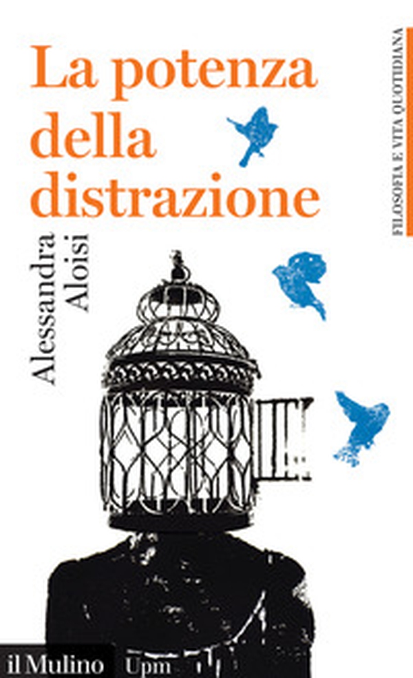 La potenza della distrazione - Librerie.coop La potenza della distrazione - Librerie.coop