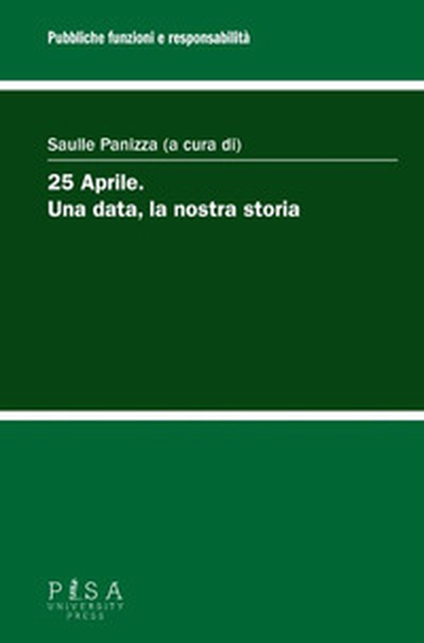 25 aprile. Una data, la nostra storia - Librerie.coop 25 aprile. Una data, la nostra storia - Librerie.coop