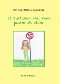 Il bullismo dal mio punto di vista - Librerie.coop Il bullismo dal mio punto di vista - Librerie.coop