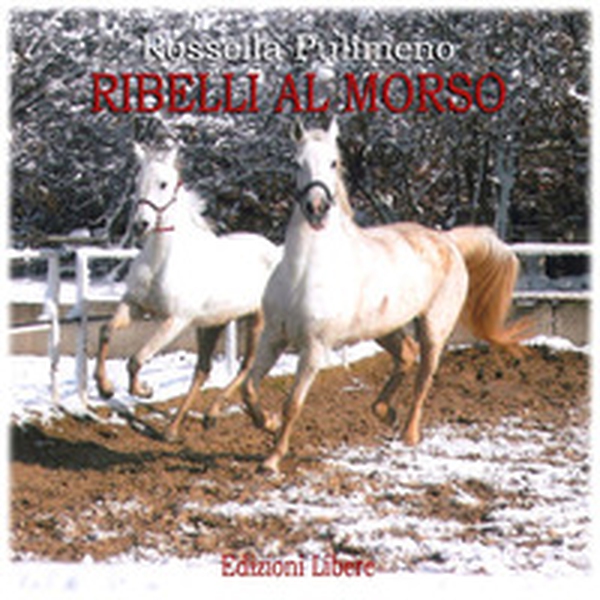 Ribelli al morso - Librerie.coop Ribelli al morso - Librerie.coop
