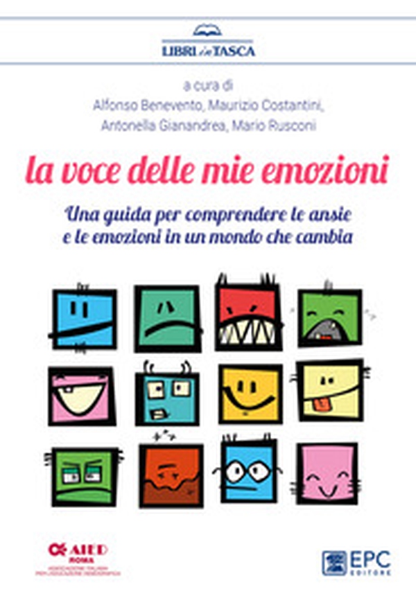 La voce delle mie emozioni. Una guida per comprendere le ansie e le emozioni in un mondo che cambia - Librerie.coop La voce delle mie emozioni. Una guida per comprendere le ansie e le emozioni in un mondo che cambia - Librerie.coop