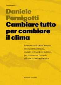 Cambiare tutto per cambiare il clima - Librerie.coop
