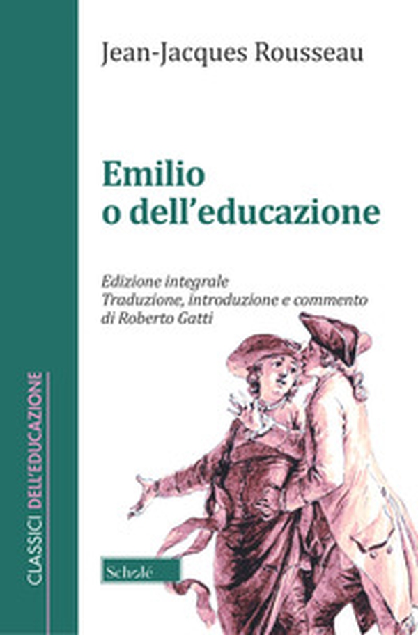 Emilio o dell'educazione - Librerie.coop Emilio o dell'educazione - Librerie.coop