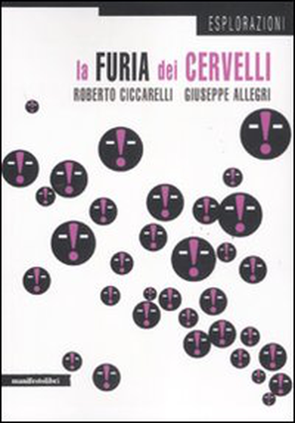 La furia dei cervelli - Librerie.coop La furia dei cervelli - Librerie.coop