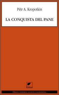 La conquista del pane - Librerie.coop La conquista del pane - Librerie.coop