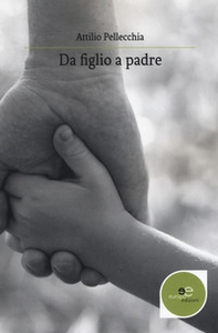 Da figlio a padre - Librerie.coop