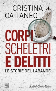 Corpi scheletri e delitti - Librerie.coop