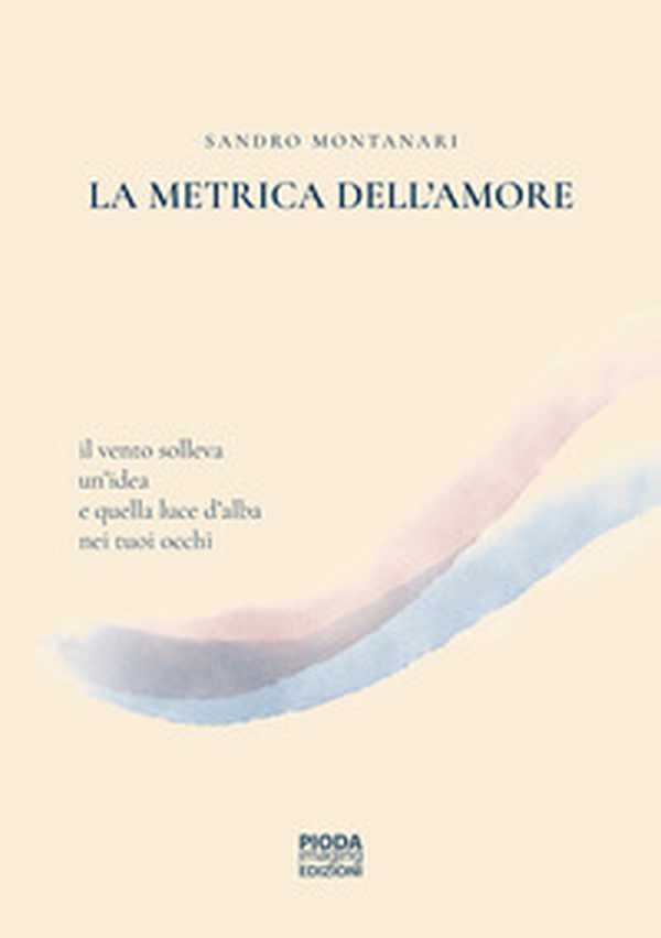 La metrica dell'amore - Librerie.coop La metrica dell'amore - Librerie.coop