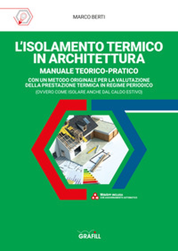 L'isolamento termico in architettura - Librerie.coop L'isolamento termico in architettura - Librerie.coop