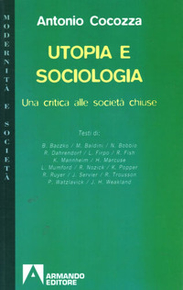 Utopia e società. Una critica alle società chiuse - Librerie.coop Utopia e società. Una critica alle società chiuse - Librerie.coop