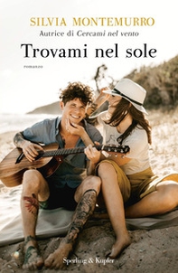 Trovami nel sole - Librerie.coop