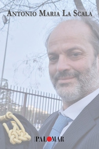 Biografia. Antonio Maria La Scala - Librerie.coop