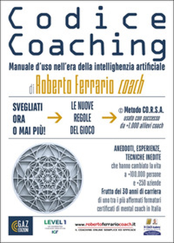 Codice coaching. Manuale d'uso nell'era della intellighenzia artificiale - Librerie.coop Codice coaching. Manuale d'uso nell'era della intellighenzia artificiale - Librerie.coop