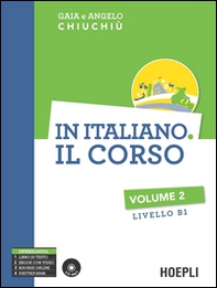 In italiano. Il corso. Livello B1 - Vol. 2 - Librerie.coop