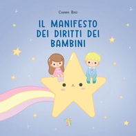 Il manifesto dei diritti dei bambini - Librerie.coop Il manifesto dei diritti dei bambini - Librerie.coop