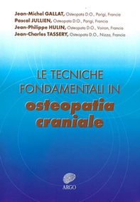 Le tecniche fondamentali in osteopatia craniale - Librerie.coop Le tecniche fondamentali in osteopatia craniale - Librerie.coop