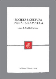 Società e cultura in età tardoantica - Librerie.coop