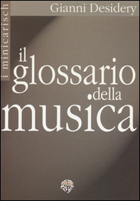 Il glossario della musica - Librerie.coop Il glossario della musica - Librerie.coop