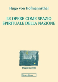 Le opere come spazio spirituale della nazione - Librerie.coop