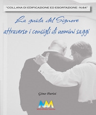La guida del signore attraverso i consigli di uomini saggi - Librerie.coop