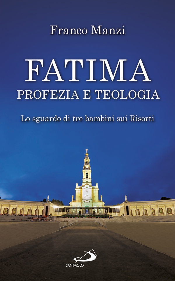 Fatima, profezia e teologia - Librerie.coop Fatima, profezia e teologia - Librerie.coop
