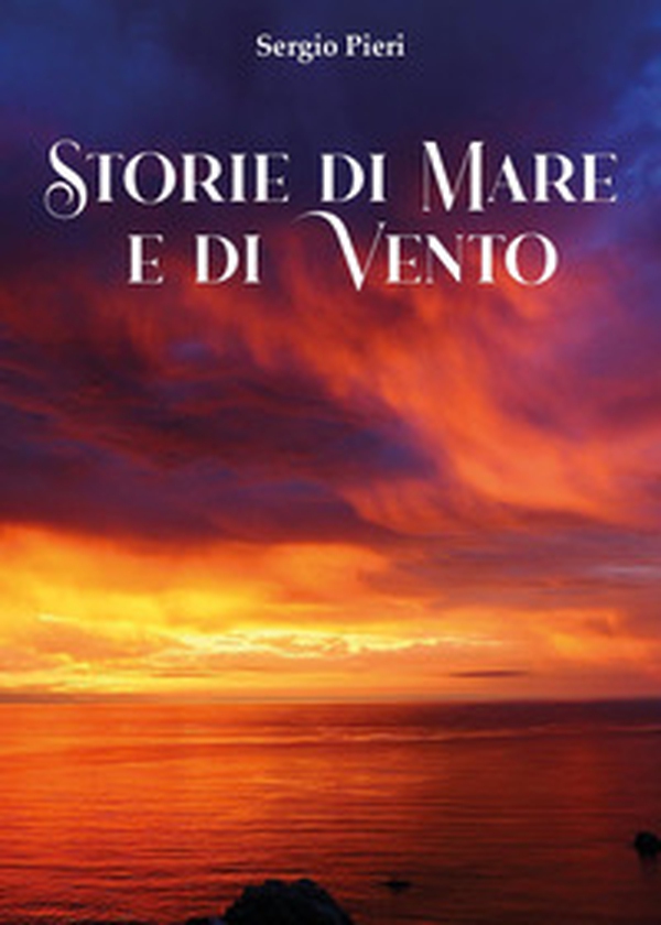 Storia di mare e di vento - Librerie.coop Storia di mare e di vento - Librerie.coop