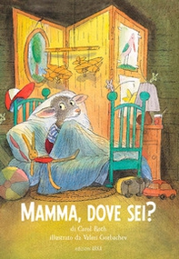 Mamma, dove sei? - Librerie.coop Mamma, dove sei? - Librerie.coop