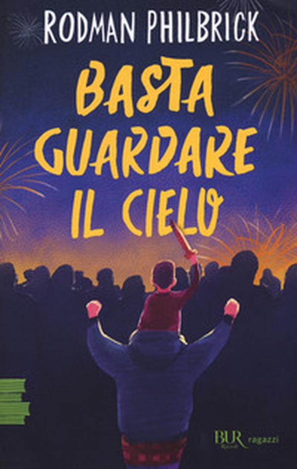 Basta guardare il cielo - Librerie.coop Basta guardare il cielo - Librerie.coop
