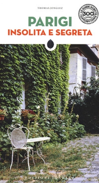 Parigi insolita e segreta - Librerie.coop