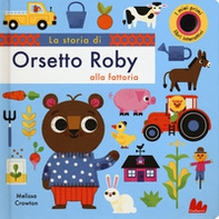 La storia di orsetto Roby alla fattoria - Librerie.coop