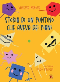 Storia di un Puntino che aveva dei piani - Librerie.coop