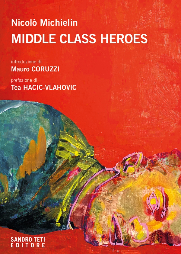 MIDDLE CLASS HEROES - Librerie.coop MIDDLE CLASS HEROES - Librerie.coop