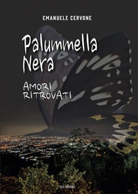 Palummella nera. Amori ritrovati - Librerie.coop