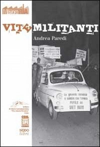 Vite militanti - Librerie.coop