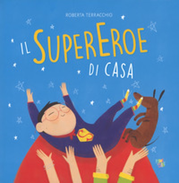 Il supereroe di casa - Librerie.coop Il supereroe di casa - Librerie.coop