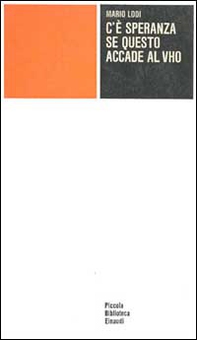 C'è speranza se questo accade al Vho - Librerie.coop