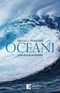 Oceani. Una storia profonda - Librerie.coop