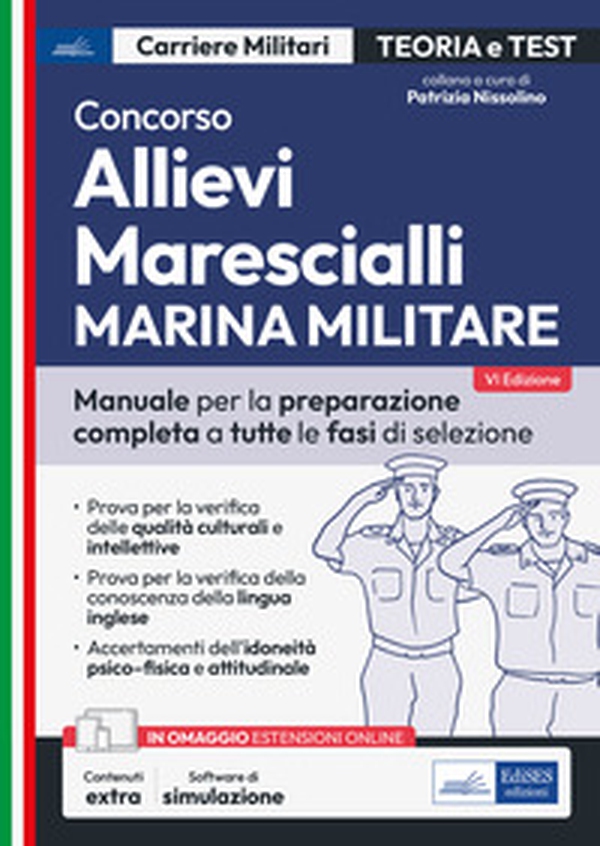 Concorso allievi marescialli Marina Militare. Teoria e test. Preparazione completa a tutte le fasi di selezione - Librerie.coop Concorso allievi marescialli Marina Militare. Teoria e test. Preparazione completa a tutte le fasi di selezione - Librerie.coop