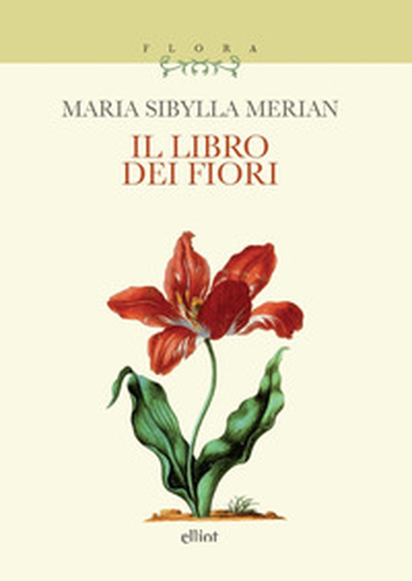 Il libro dei fiori - Librerie.coop Il libro dei fiori - Librerie.coop