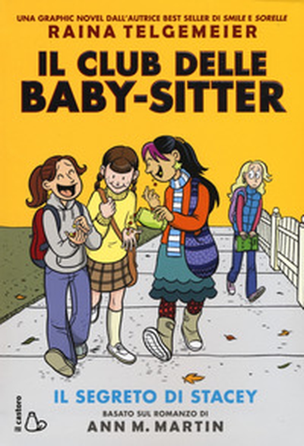 Il segreto di Stacey. Il Club delle baby-sitter - Librerie.coop Il segreto di Stacey. Il Club delle baby-sitter - Librerie.coop