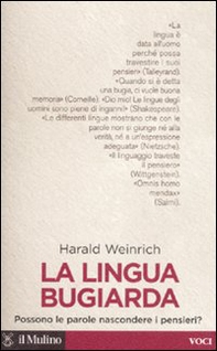 La lingua bugiarda. Possono le parole nascondere i pensieri? - Librerie.coop