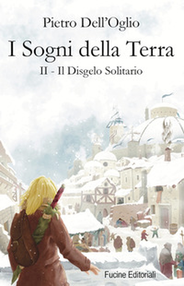 I sogni della Terra - Vol. 2 - Librerie.coop I sogni della Terra - Vol. 2 - Librerie.coop