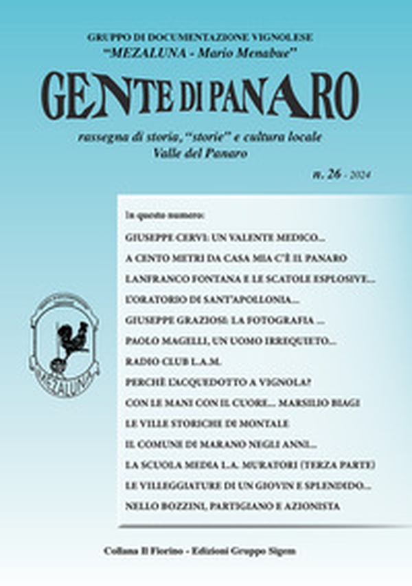Gente di Panaro. Rassegna di storia, «storie» e cultura locale. Valle del Panaro - Vol. 26 - Librerie.coop Gente di Panaro. Rassegna di storia, «storie» e cultura locale. Valle del Panaro - Vol. 26 - Librerie.coop