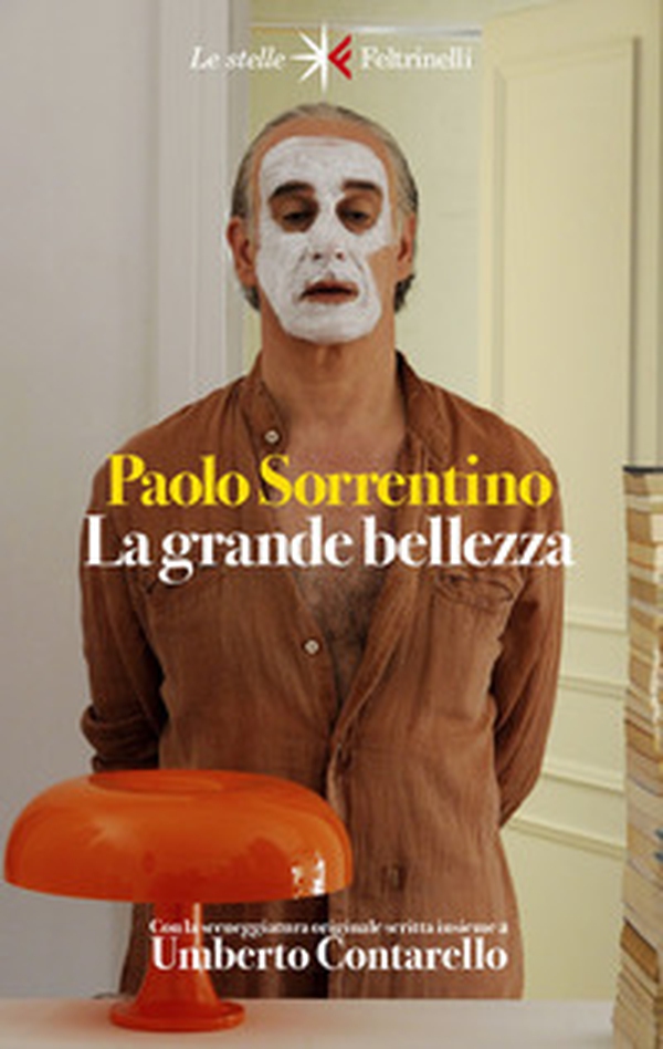 La grande bellezza. Diario del film - Librerie.coop La grande bellezza. Diario del film - Librerie.coop