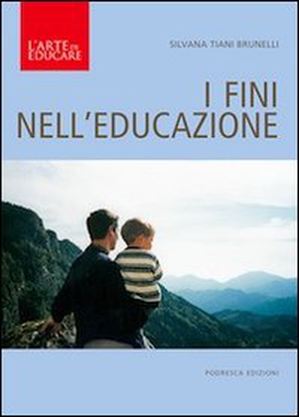 I fini nell'educazione - Librerie.coop I fini nell'educazione - Librerie.coop