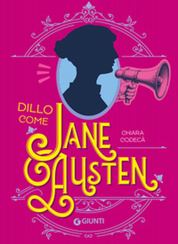 Dillo come Jane Austen - Librerie.coop Dillo come Jane Austen - Librerie.coop
