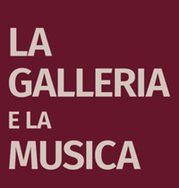La Galleria e la musica - Librerie.coop