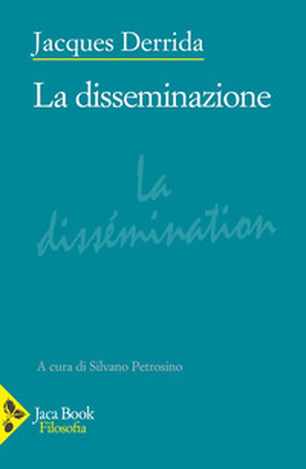 La disseminazione - Librerie.coop La disseminazione - Librerie.coop