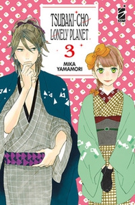 Tsubaki-cho Lonely Planet. New edition - Vol. 3 - Librerie.coop