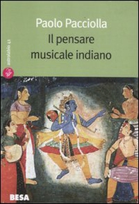 Il pensare musicale indiano - Librerie.coop